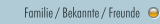 Familie / Bekannte / Freunde